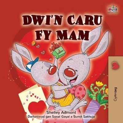 I Love My Mom - in Welsh only (PB)