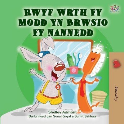 I Love to Brush My Teeth - in Welsh only (PB)