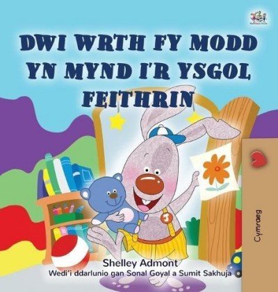 I Love to Go to Daycare - in Welsh only (HC)