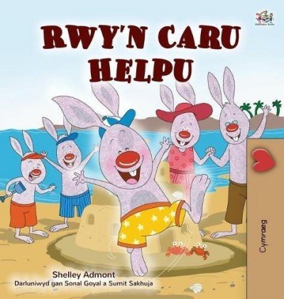 I Love to Help  -  in Welsh only   (HC)