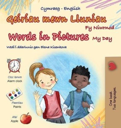 Words in Pictures - My Day  -  in Welsh and English   (HC)