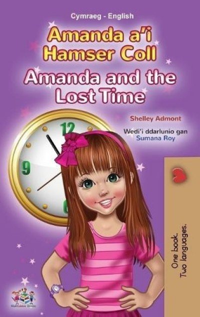 Amanda and the Lost Time - in Welsh and English (HC)
