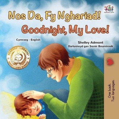 Goodnight, My Love! - in Welsh and English (PB)
