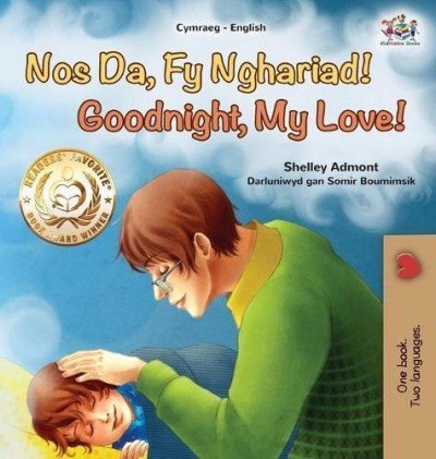 Goodnight, My Love! - in Welsh and English (HC)