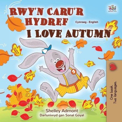 I Love Autumn - in Welsh and English (PB)