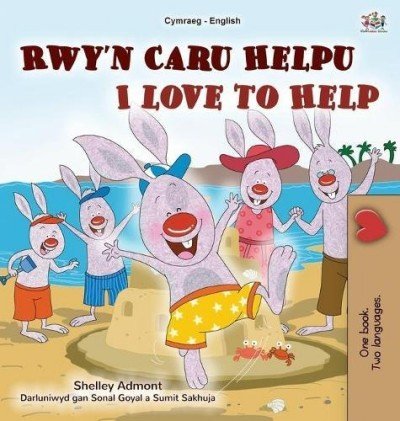 I Love to Help  -  in Welsh and English   (HC)