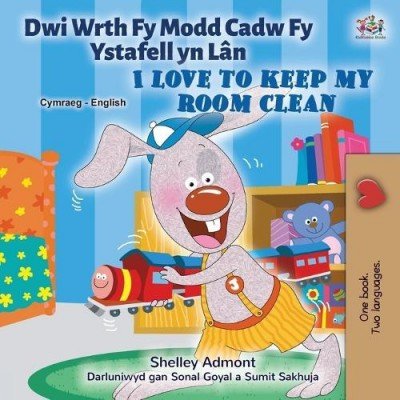 I Love to Keep My Room Clean  -  in Welsh and English   (PB)