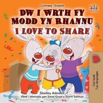 I Love to Share  -  in Welsh and English   (PB)