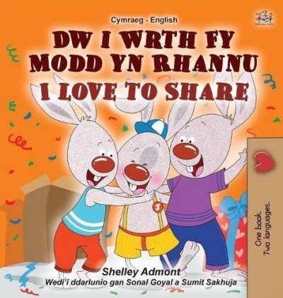 I Love to Share  -  in Welsh and English   (HC)