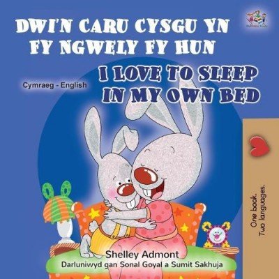 I Love to Sleep in My Own Bed  -  in Welsh and English   (PB)