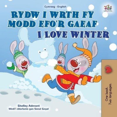 I Love Winter - in Welsh and English (PB)