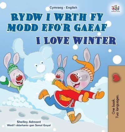 I Love Winter - in Welsh and English (HC)