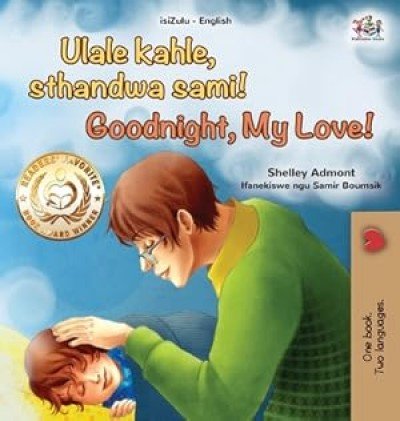 Goodnight, My Love! - in Zulu and English (HC)