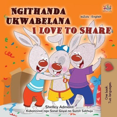 I Love to Share  -  in Zulu and English   (PB)