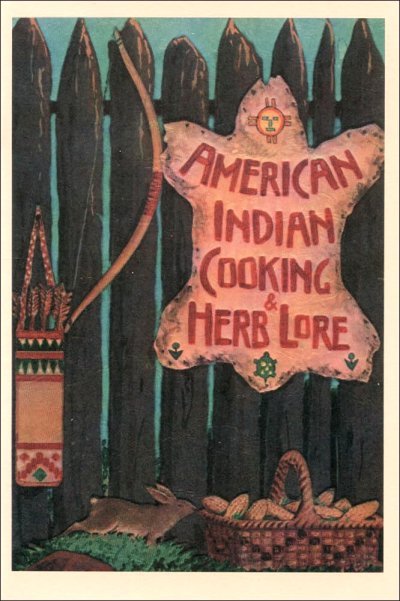 American Indian Cooking and Herb Lore